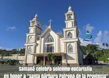Samaná celebra solemne eucaristía en honor a «Santa Bárbara Patrona de la Provincia»