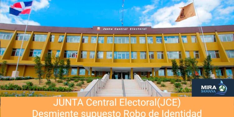 JUNTA Central Electoral(JCE) Desmiente supuesto Robo de Identidad