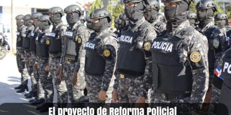 Proyecto de Reforma Policial, entregado al Congreso Nacional, busca eliminar la vieja práctica de los llamados “policías prestados”