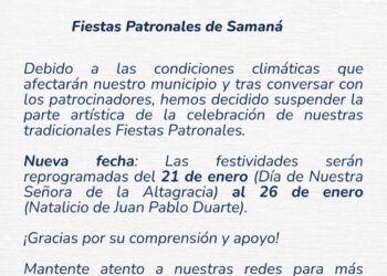 Samaná- Posponen parte artísticas de las Fiestas Patronales, por lluvias.